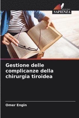 Omer Engin - Gestione delle complicanze della chirurgia tiroidea, Häftad. Tillgänglighet: Lägg i varukorg