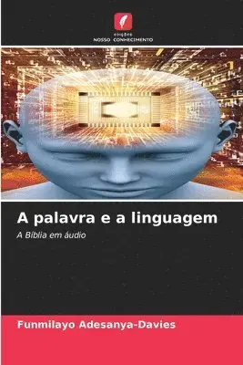 Funmilayo Adesanya-Davies - A palavra e a linguagem, Häftad. Tillgänglighet: Lägg i varukorg