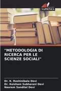 "Metodologia Di Ricerca Per Le Scienze Sociali"