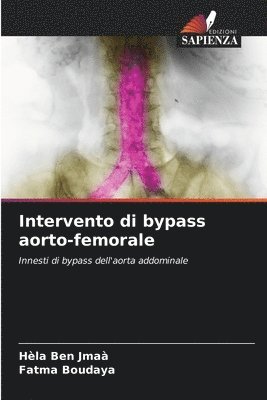 Hèla Ben Jmaà, Fatma Boudaya - Intervento di bypass aorto-femorale, Häftad