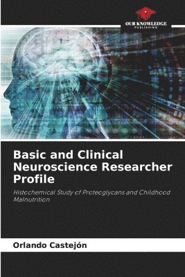 Orlando Castejon - Basic and Clinical Neuroscience Researcher Profile, Häftad. Tillgänglighet: Lägg i varukorg