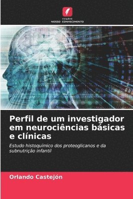 Orlando Castejon - Perfil de um investigador em neurociências básicas e clínicas, Häftad. Tillgänglighet: Lägg i varukorg