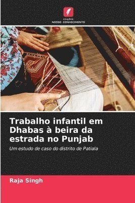 Raja Singh - Trabalho infantil em Dhabas à beira da estrada no Punjab, Häftad. Tillgänglighet: Lägg i varukorg