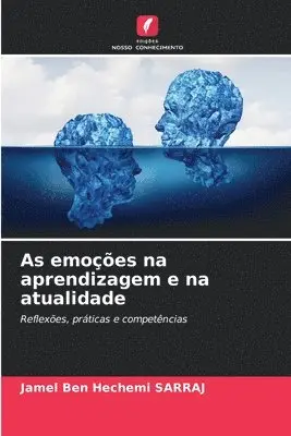 Jamel Ben Hechemi Sarraj - As emoções na aprendizagem e na atualidade, Häftad. Tillgänglighet: Lägg i varukorg
