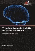 Trombocitopenia indotta da acido valproico