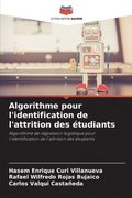 Algorithme pour l'identification de l'attrition des �tudiants