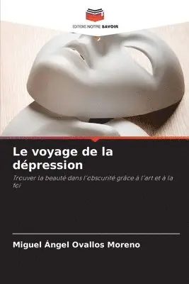 Miguel Ángel Ovallos Moreno - voyage de la dépression, Häftad. Tillgänglighet: Lägg i varukorg