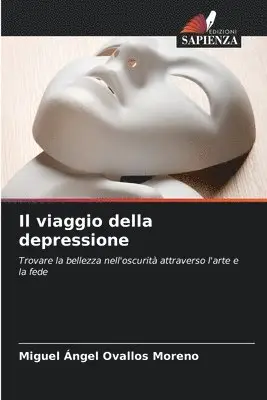 Miguel Ángel Ovallos Moreno - viaggio della depressione, Häftad. Tillgänglighet: Lägg i varukorg