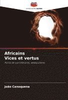 João Canoquena - Africains Vices et vertus, Häftad. Tillgänglighet: Lägg i varukorg