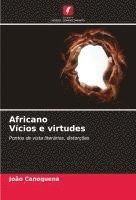 João Canoquena - Africano Vícios e virtudes, Häftad. Tillgänglighet: Lägg i varukorg