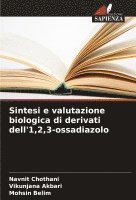 Navnit Chothani, Vikunjana Akbari, Mohsin Belim - Sintesi e valutazione biologica di derivati dell'1,2,3-ossadiazolo, Häftad. Tillgänglighet: Lägg i varukorg