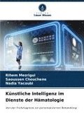K�nstliche Intelligenz im Dienste der H�matologie