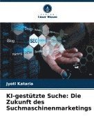 Jyoti Kataria - KI-gestützte Suche, Häftad
