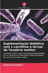 Suplementação dietética com L-carnitina e larvas de Tenebrio molitor
