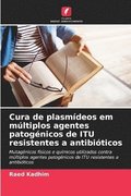 Cura de plasmídeos em múltiplos agentes patogénicos de ITU resistentes a antibióticos