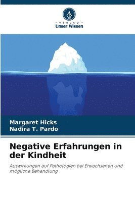 Margaret Hicks, Nadira T Pardo - Negative Erfahrungen in der Kindheit, Häftad