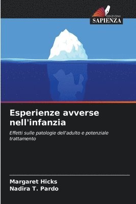 Margaret Hicks, Nadira T Pardo - Esperienze avverse nell'infanzia, Häftad