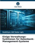 Einige Verwaltungs-funktionen f�r Datenbank-Management-Systeme