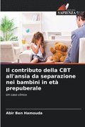 contributo della CBT all'ansia da separazione nei bambini in et prepuberale