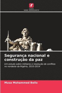 Segurança nacional e construção da paz