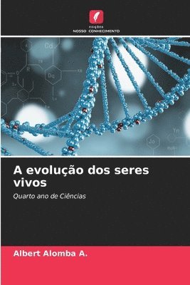 Albert Alomba a - A evolução dos seres vivos, Häftad. Tillgänglighet: Lägg i varukorg