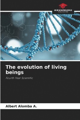 Albert Alomba a - evolution of living beings, Häftad. Tillgänglighet: Lägg i varukorg