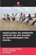 Implicações do ambiente exterior do pré-escolar na aprendizagem dos alunos