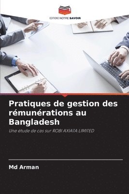 Arman - Pratiques de gestion des rémunérations au Bangladesh, Häftad