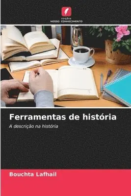 Bouchta Lafhail - Ferramentas de história, Häftad. Tillgänglighet: Lägg i varukorg