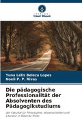 p�dagogische Professionalit�t der Absolventen des P�dagogikstudiums