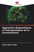 Approches diagnostiques et th�rapeutiques de la bronchectasie