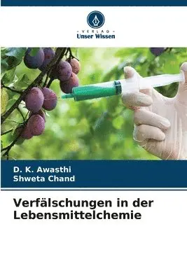 D K Awasthi, Shweta Chand - Verfälschungen in der Lebensmittelchemie, Häftad. Tillgänglighet: Lägg i varukorg