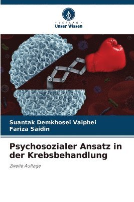 Suantak Demkhosei Vaiphei, Fariza Saidin - Psychosozialer Ansatz in der Krebsbehandlung, Häftad. Tillgänglighet: Lägg i varukorg