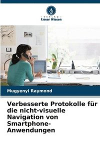Verbesserte Protokolle fr die nicht-visuelle Navigation von Smartphone-Anwendungen