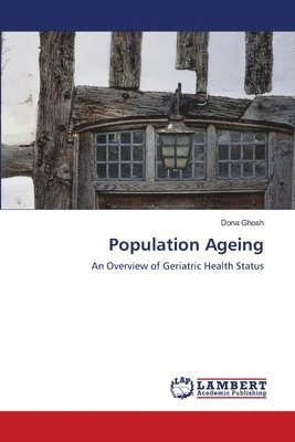 Dona Ghosh - Population Ageing, Häftad