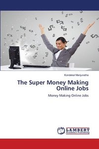 Super Money Making Online Jobs