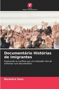 Documentrio Histrias de Imigrantes