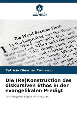 Patrícia Gimenez Camargo - (Re)Konstruktion des diskursiven Ethos in der evangelikalen Predigt, Häftad. Tillgänglighet: Lägg i varukorg