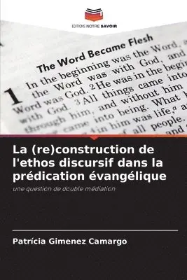 Patrícia Gimenez Camargo - (re)construction de l'ethos discursif dans la prédication évangélique, Häftad. Tillgänglighet: Lägg i varukorg