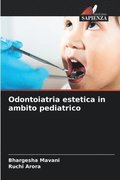 Odontoiatria estetica in ambito pediatrico