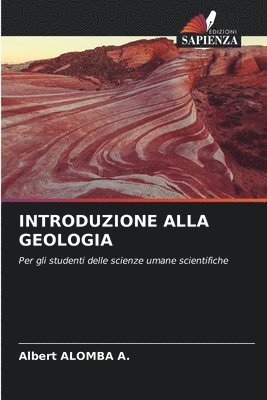 Albert Alomba a - Introduzione Alla Geologia, Häftad. Tillgänglighet: Lägg i varukorg
