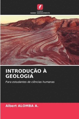 Albert Alomba a - Introdução À Geologia, Häftad. Tillgänglighet: Lägg i varukorg