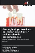 Strategie di protrazione dei molari mandibolari nell'ortodonzia contemporanea