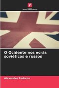O Ocidente nos ecrs soviticos e russos