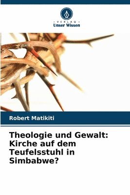 Robert Matikiti - Theologie und Gewalt, Häftad. Tillgänglighet: Lägg i varukorg