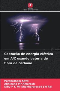 Capta��o de energia el�trica em A/C usando bateria de fibra de carbono