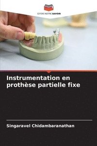 Instrumentation en prothse partielle fixe