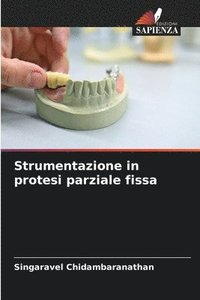 Strumentazione in protesi parziale fissa