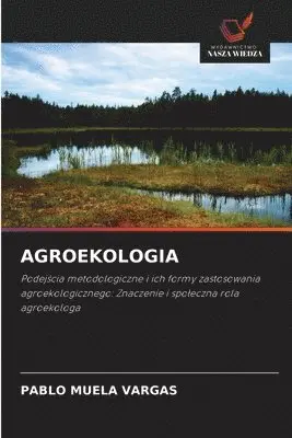 Pablo Muela Vargas - Agroekologia, Häftad. Tillgänglighet: Lägg i varukorg