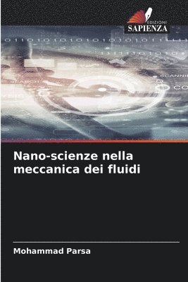 Mohammad Parsa - Nano-scienze nella meccanica dei fluidi, Häftad. Tillgänglighet: Lägg i varukorg